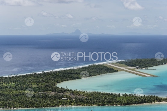 Maupiti, aerial view of the airport and Bora Bora 